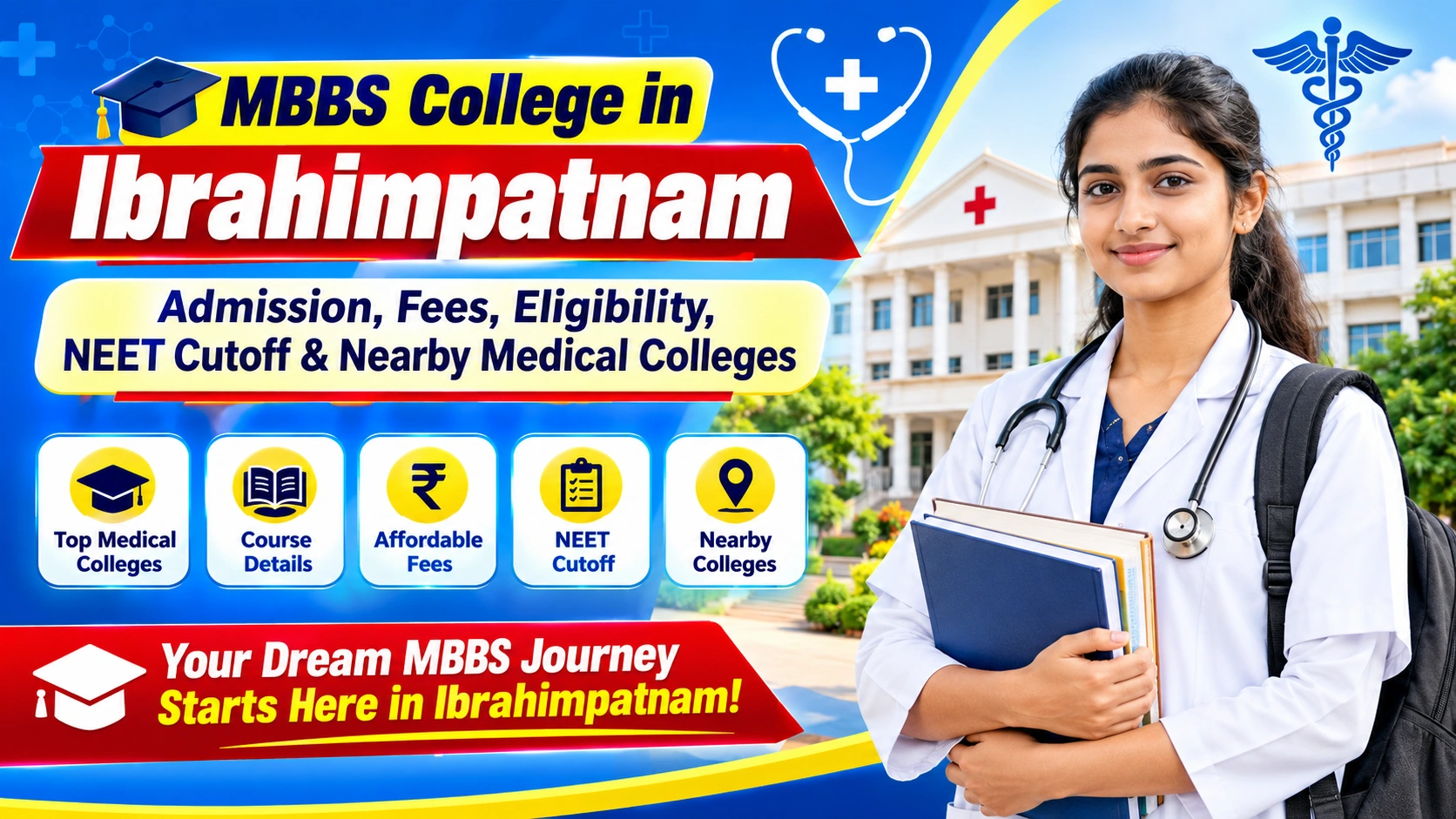 MBBS College in Ibrahimpatnam: Admission, Fees, Eligibility, NEET Cutoff & Nearby Medical Colleges