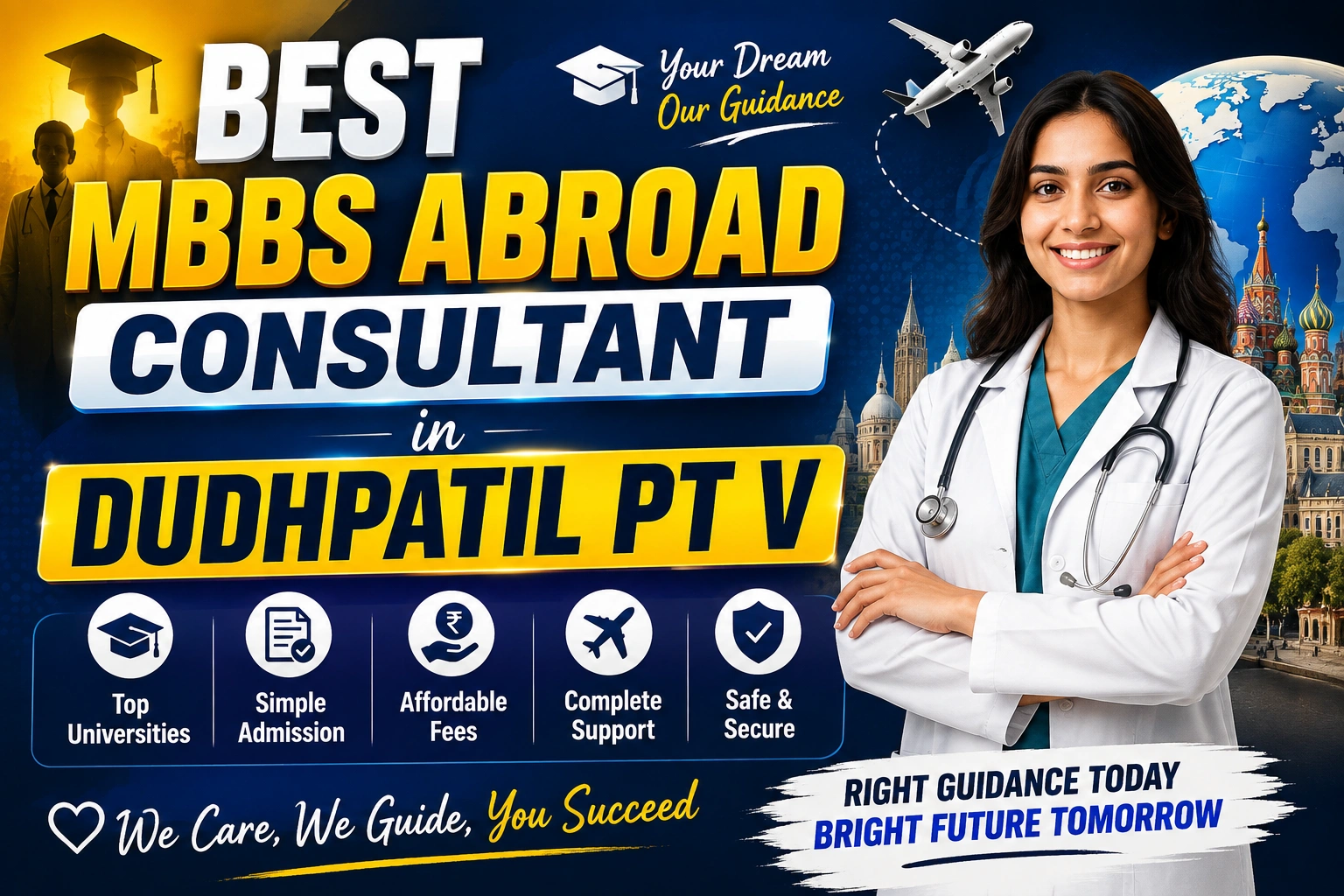 Best MBBS Abroad Consultant in Dudhpatil Pt V 