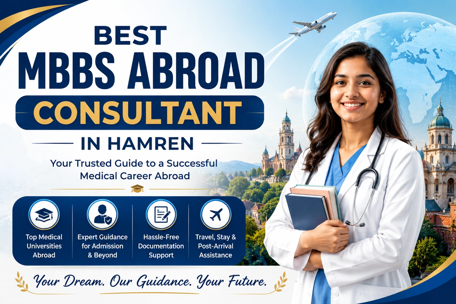 Best MBBS Abroad Consultant in Hamren 