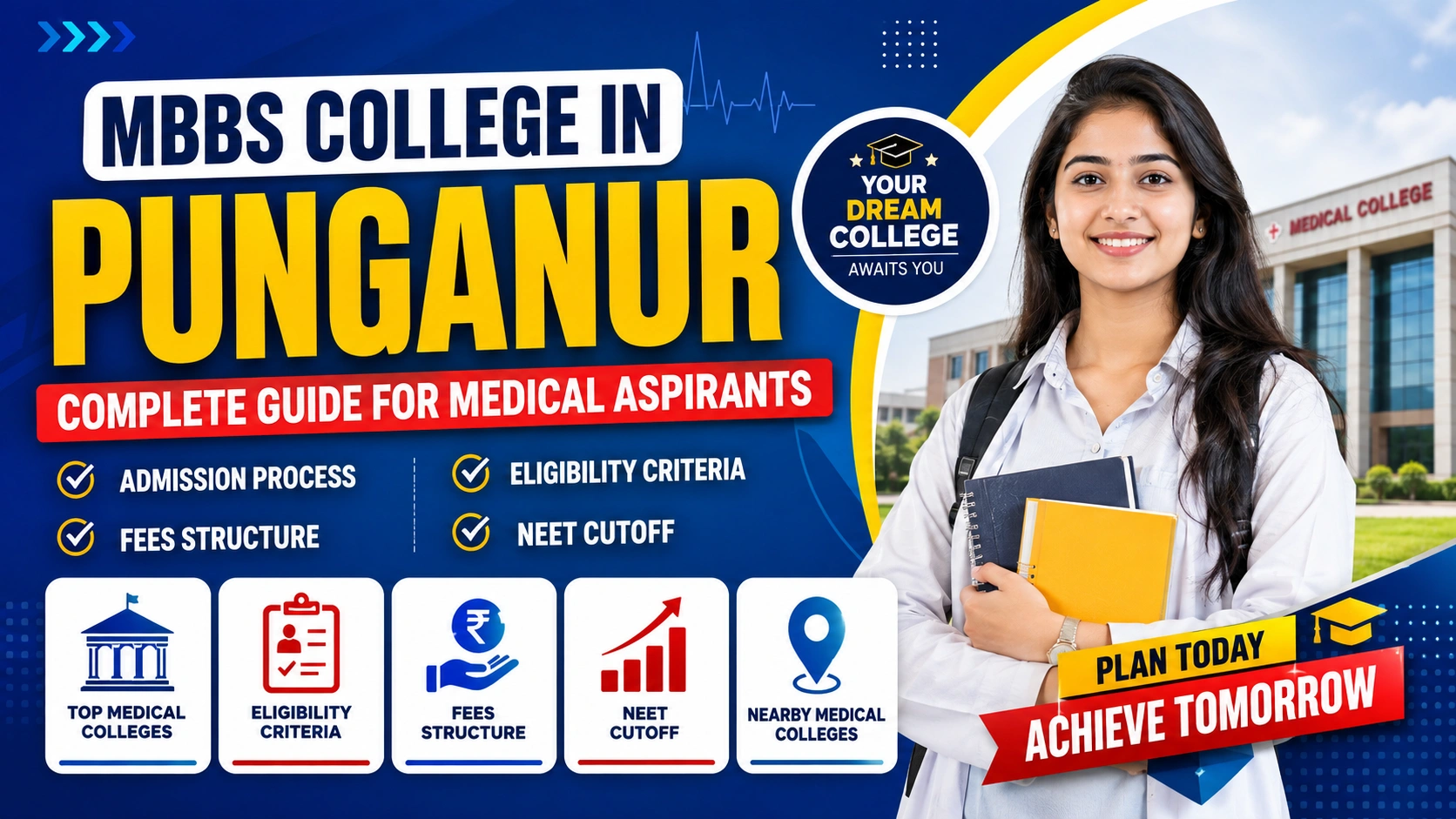 MBBS College in Punganur: Admission, Fees, Eligibility, NEET Cutoff & Nearby Medical Colleges