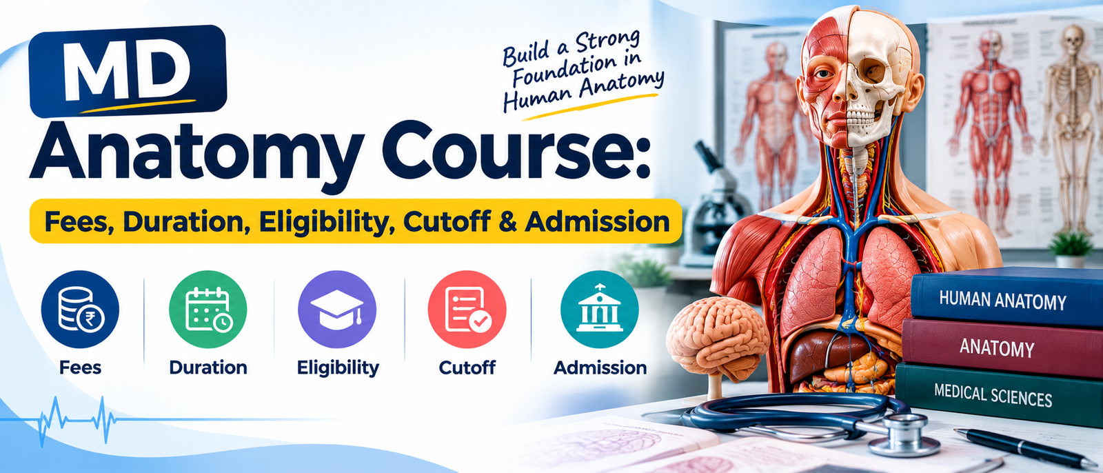 MD Anatomy Course: Fees, Duration, Eligibility, Cutoff & Admission