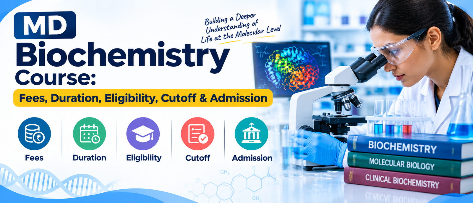 MD Biochemistry Course: Fees, Duration, Eligibility, Cutoff & Admission